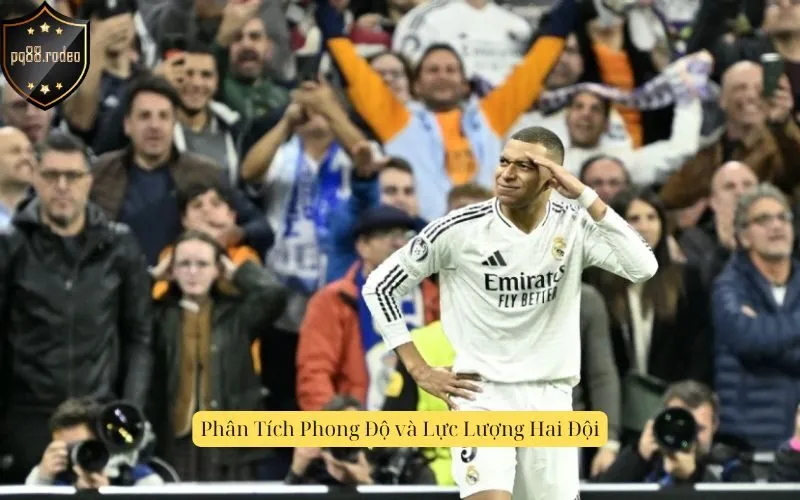 Phân Tích Phong Độ và Lực Lượng Hai Đội