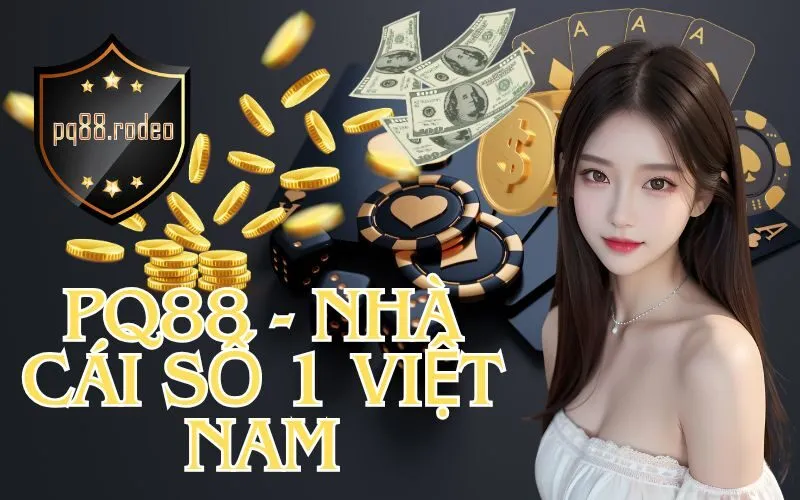 PQ88 là một nhà cái cá cược trực tuyến uy tín