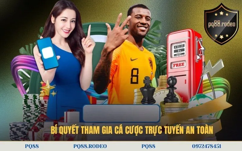 Bí quyết tham gia cá cược trực tuyến an toàn