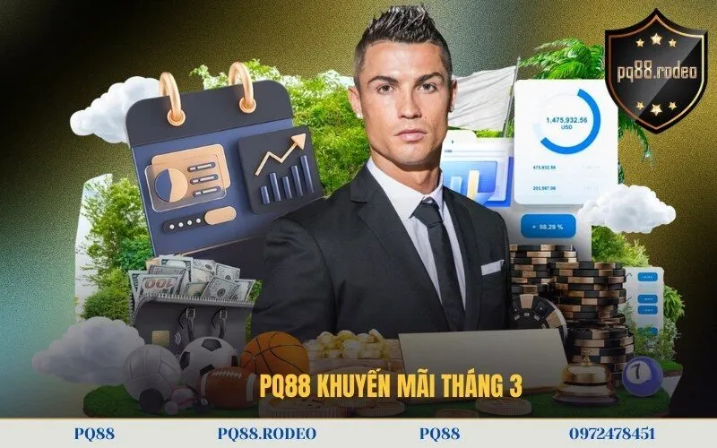 PQ88 khuyến mãi tháng 3